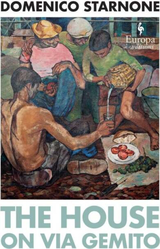 The House on Via Gemito av Domenico Starnone