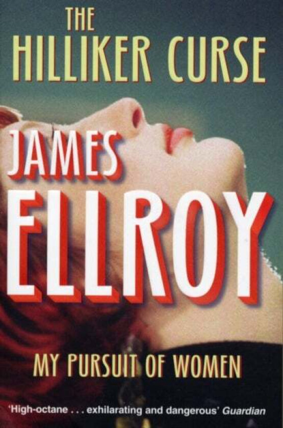 The Hilliker Curse av James Ellroy