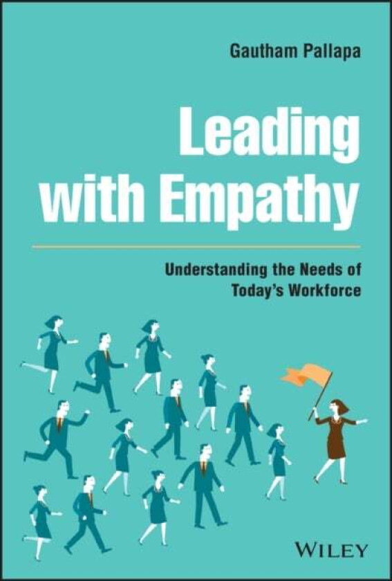 Leading with Empathy av Gautham Pallapa