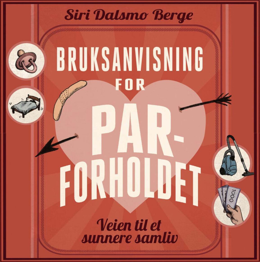 Bruksanvisning for parforholdet av Siri Dalsmo Berge