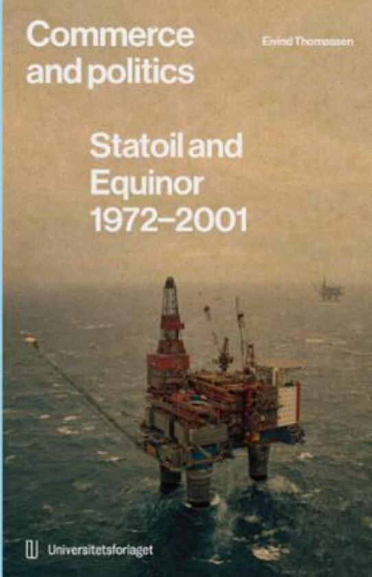 Statoil and Equinor av Eivind Thomassen