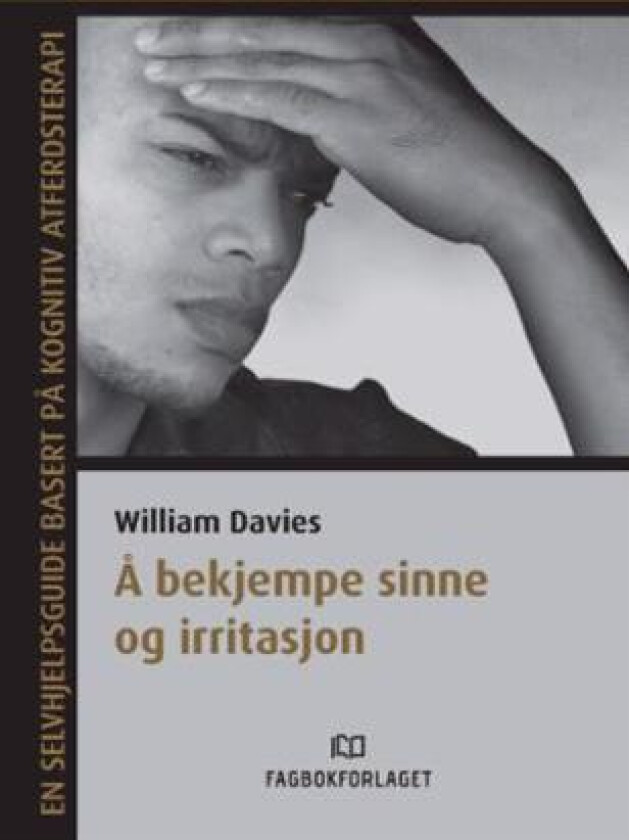 Å bekjempe sinne og irritasjon av William Davies