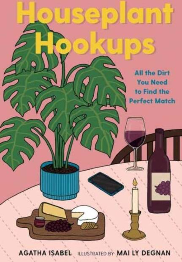 Houseplant Hookups av Agatha Isabel