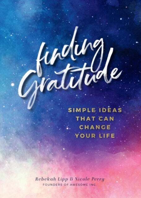 Finding Gratitude av Rebekah Lipp, Nicole Perry