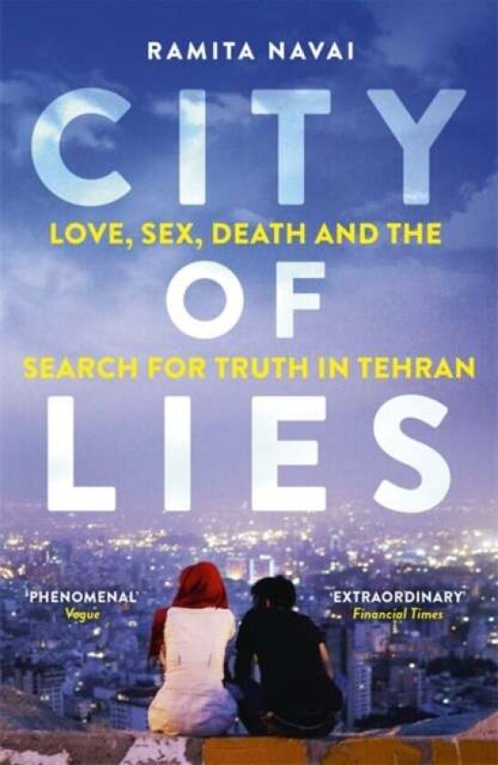 City of Lies av Ramita Navai