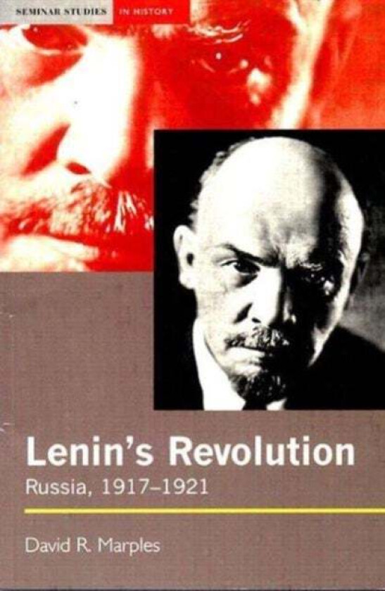 Lenin's Revolution av David R. Marples