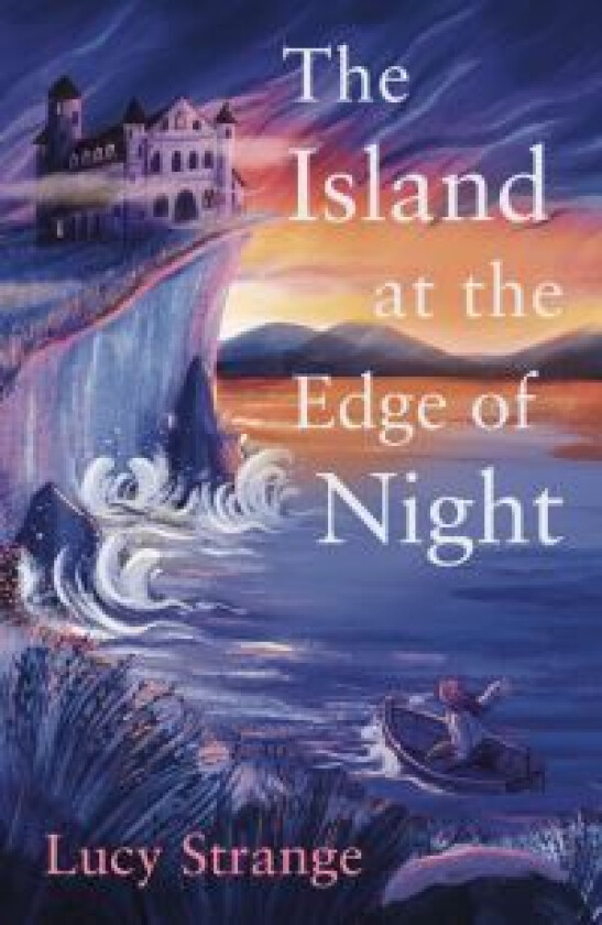 The Island At The Edge Of Night Av Lucy Strange