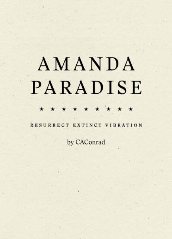 AMANDA PARADISE av CAConrad