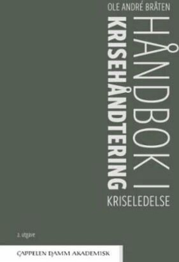 Håndbok i krisehåndtering av Ole André Bråten