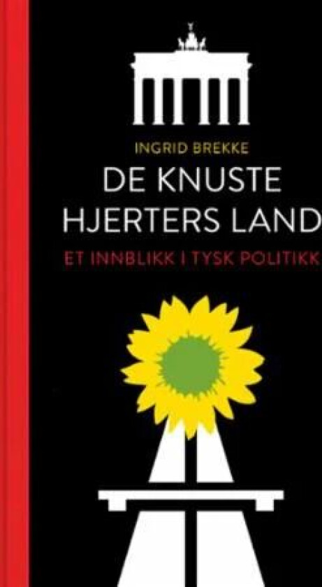 De knuste hjerters land av Ingrid Brekke