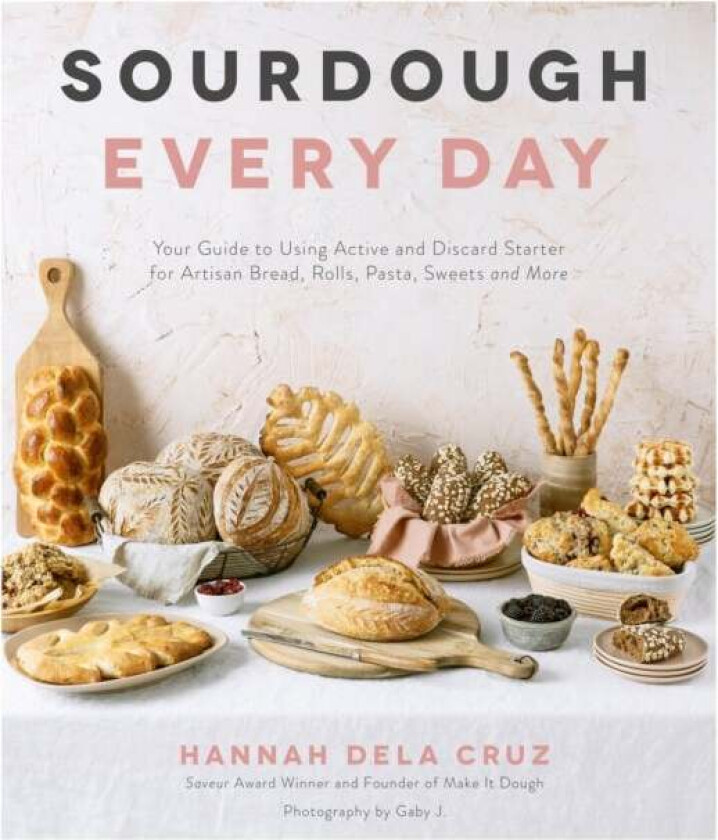 Sourdough Every Day av Hannah Dela Cruz