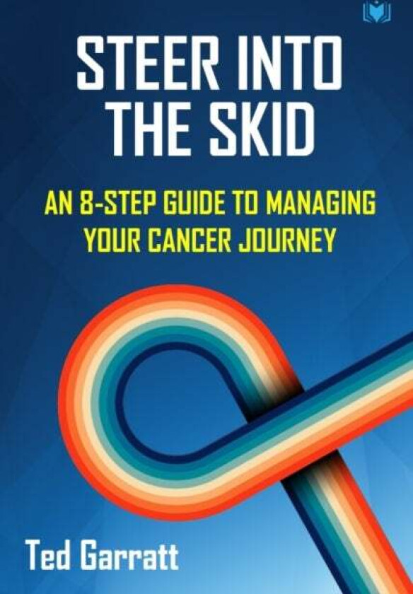 Steer Into The Skid av Ted Garratt