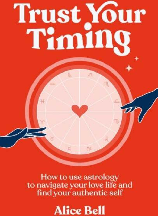 Trust Your Timing av Alice Bell