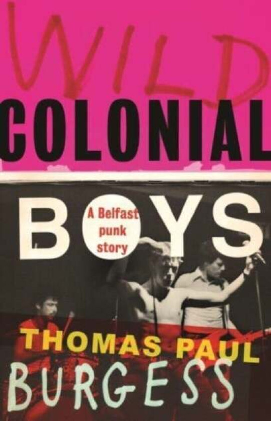 Wild Colonial Boys Av Thomas Paul Burgess