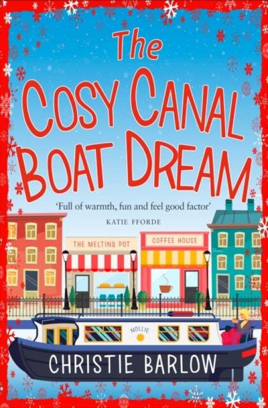 The Cosy Canal Boat Dream av Christie Barlow