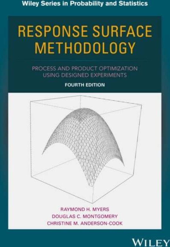 Response Surface Methodology av Raymond H. (Virginia Polytechnic Institute and State University) Myers, Douglas C. (Georgia Institute of Technology) M