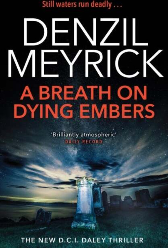 A Breath on Dying Embers av Denzil Meyrick