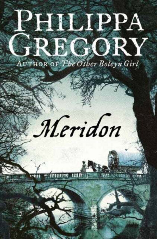 Meridon av Philippa Gregory