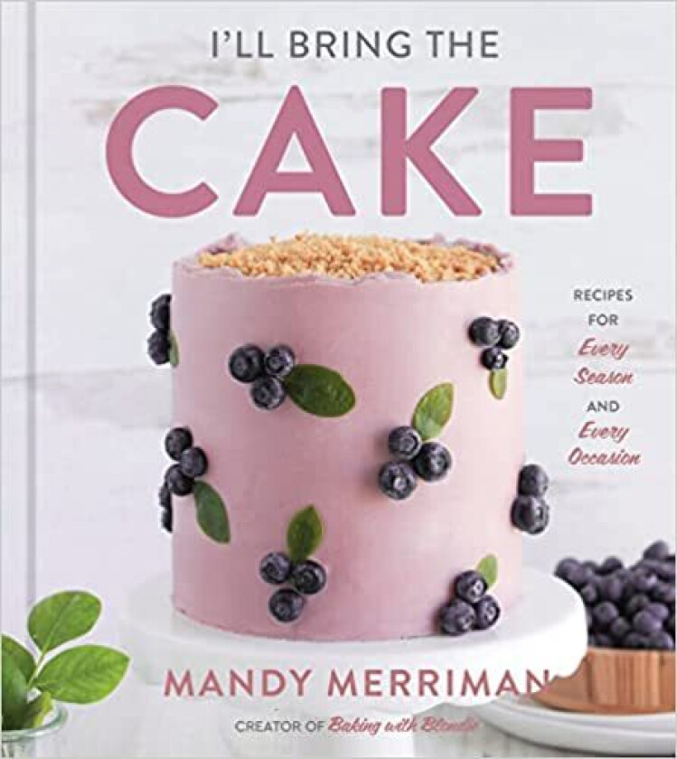 I'll Bring The Cake av Mandy Merriman