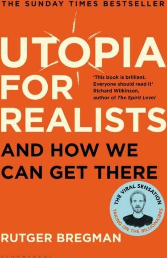Utopia for realists av Rutger Bregman
