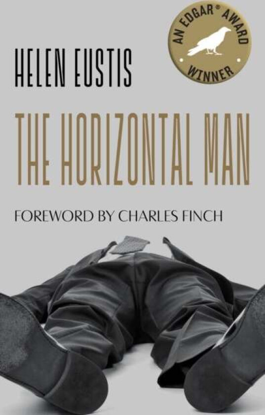 The Horizontal Man av Helen Eustis, Charles Finch