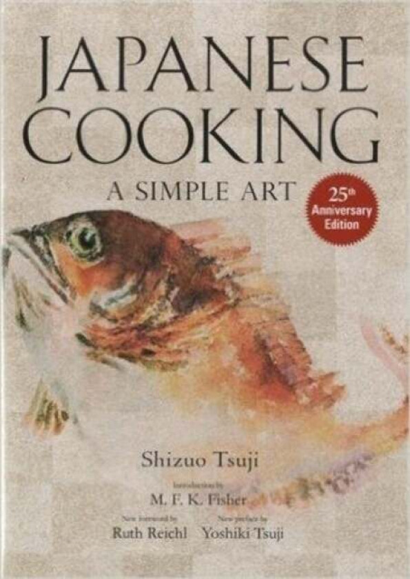 Japanese Cooking: A Simple Art Av Shizuo Tsuji, Yoshiki Tsuji