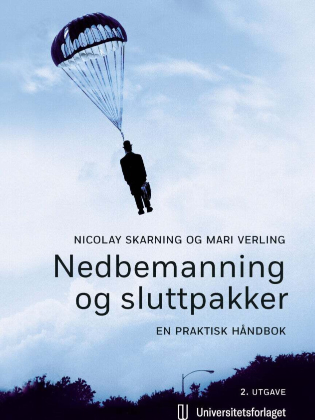 Nedbemanning og sluttpakker av Nicolay Skarning, Mari Verling