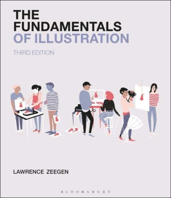 The Fundamentals of Illustration av Professor Lawrence (Ravensbourne University London UK) Zeegen
