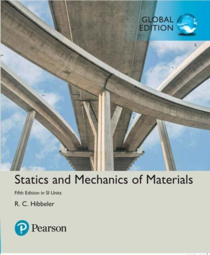 Statics and Mechanics of Materials in SI Units av Russell Hibbeler