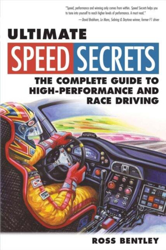 Ultimate Speed Secrets av Ross Bentley
