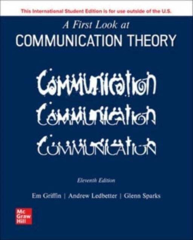 A First Look at Communication Theory ISE av Em Griffin, Andrew Ledbetter, Glenn Sparks