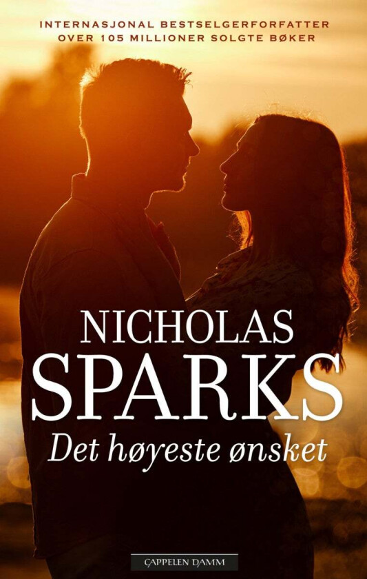 Det høyeste ønsket av Nicholas Sparks