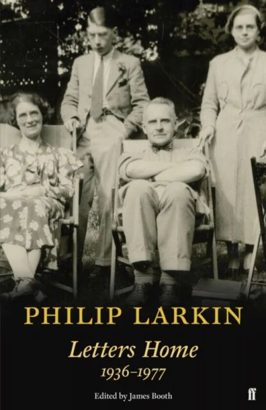 Philip Larkin: Letters Home av Philip Larkin