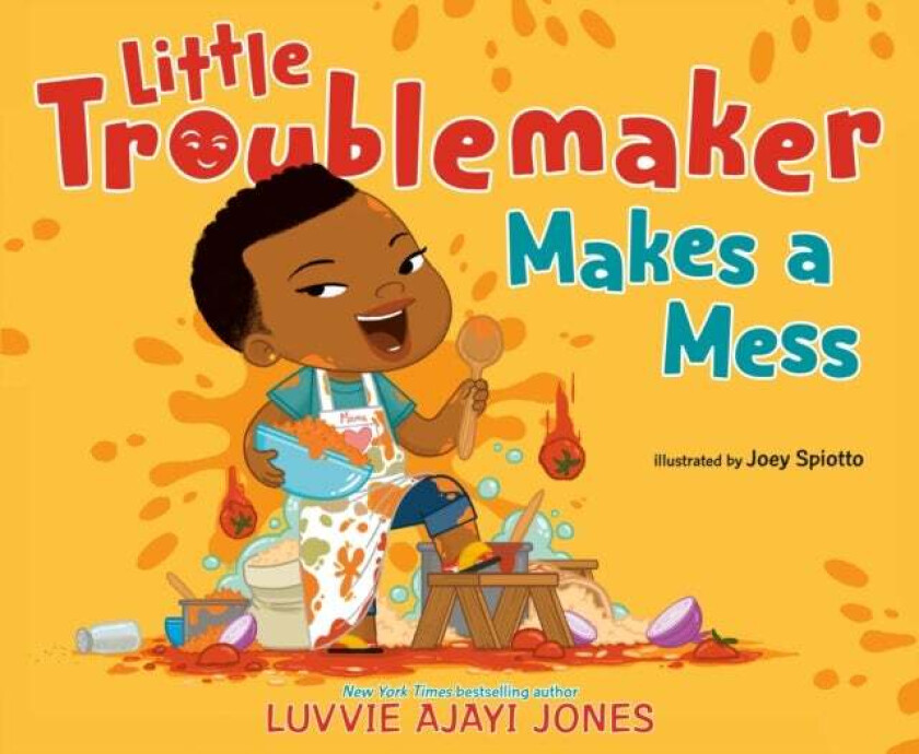 Little Troublemaker Makes a Mess av Luvvie Ajayi Jones