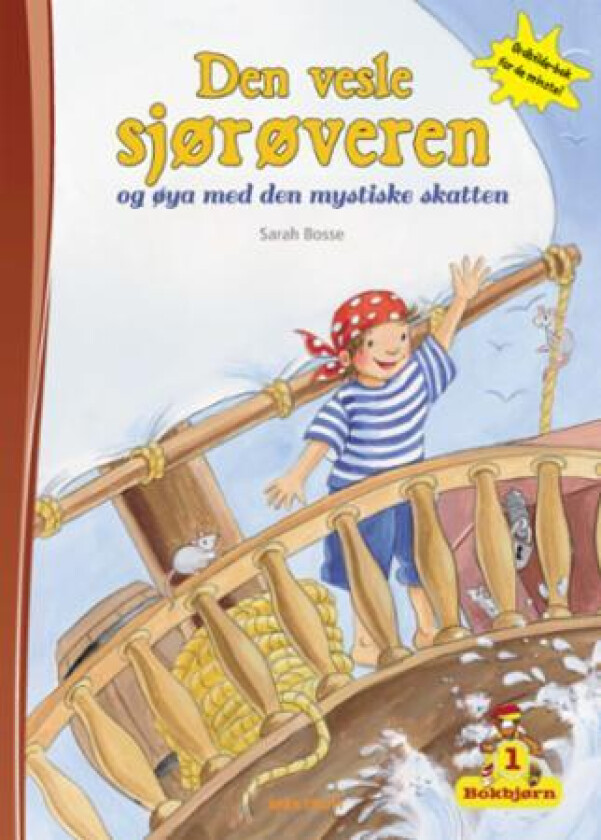 Den vesle sjørøveren og øya med den mystiske skatten av Sarah Bosse