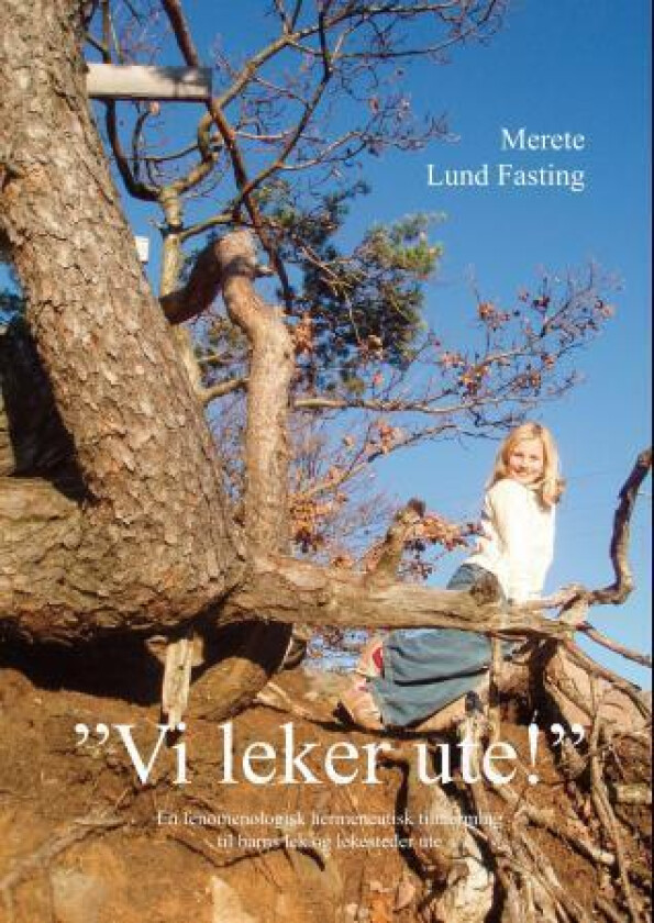 Vi leker ute! av Merete Lund Fasting