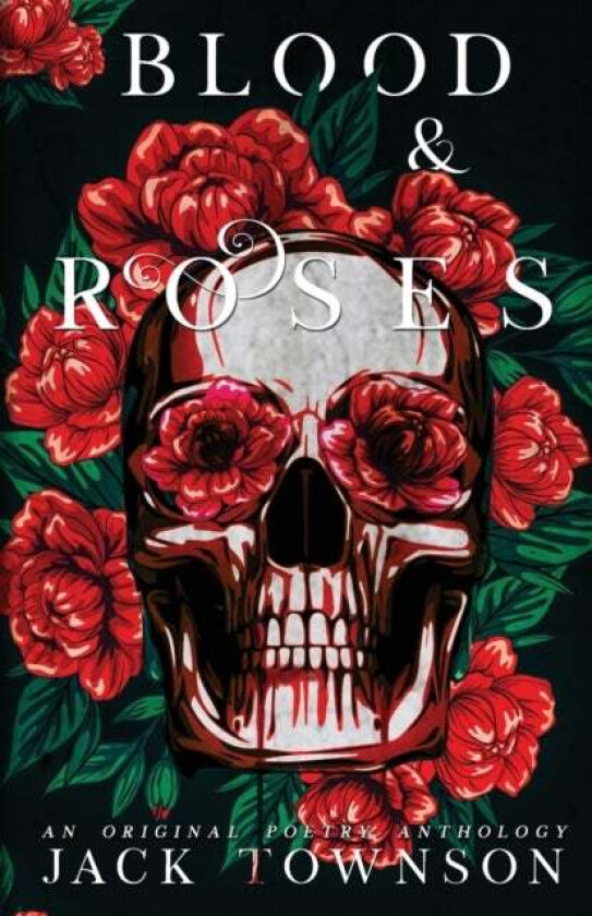 Blood and Roses av Jack Townson
