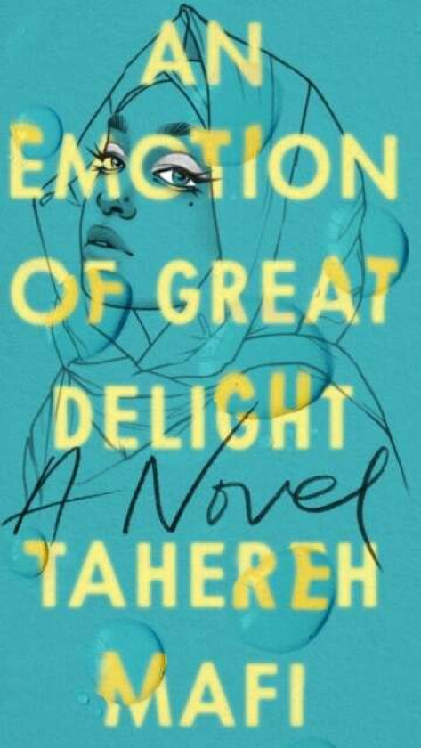 An emotion of great delight av Tahereh Mafi