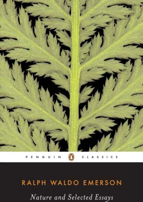 Nature and Selected Essays av Ralph Waldo Emerson