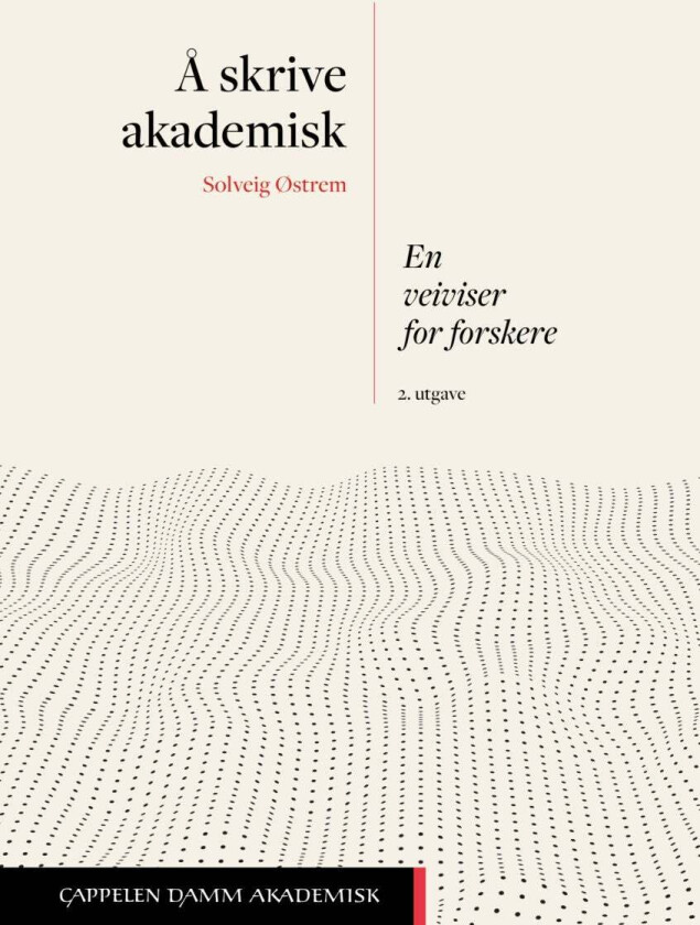 Å skrive akademisk av Solveig Østrem