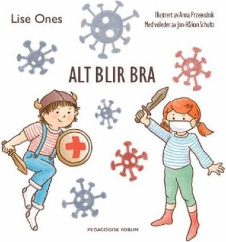 Alt blir bra av Lise Ones