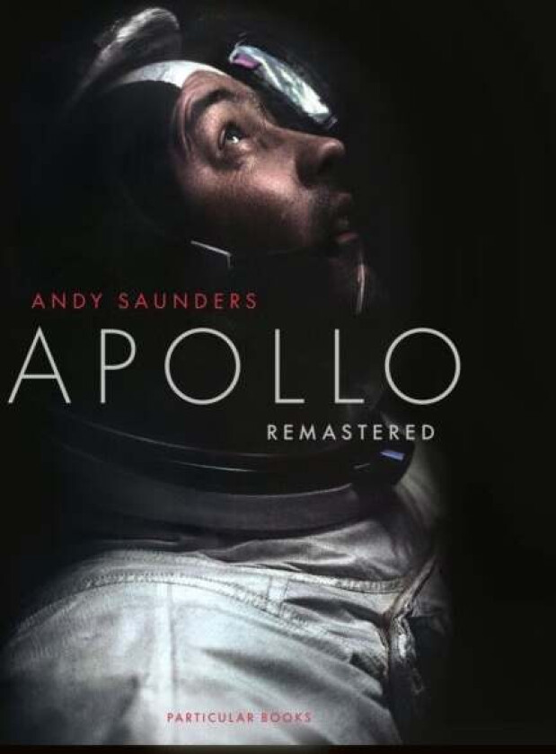Apollo Remastered av Andy Saunders