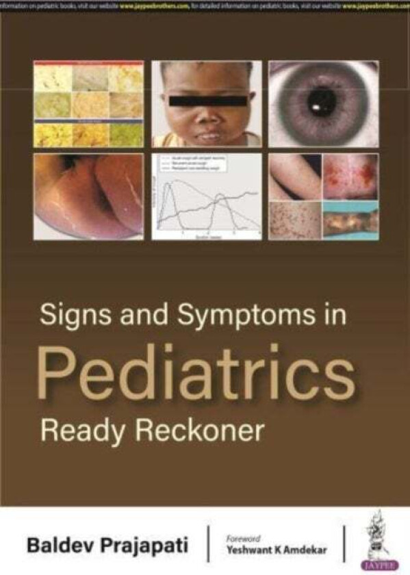 Signs and Symptoms in Pediatrics av Baldev Prajapati