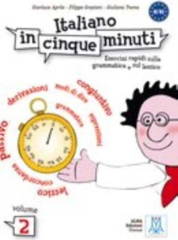 Italiano in cinque minuti av Sabrina Galasso, Giuliana Trama