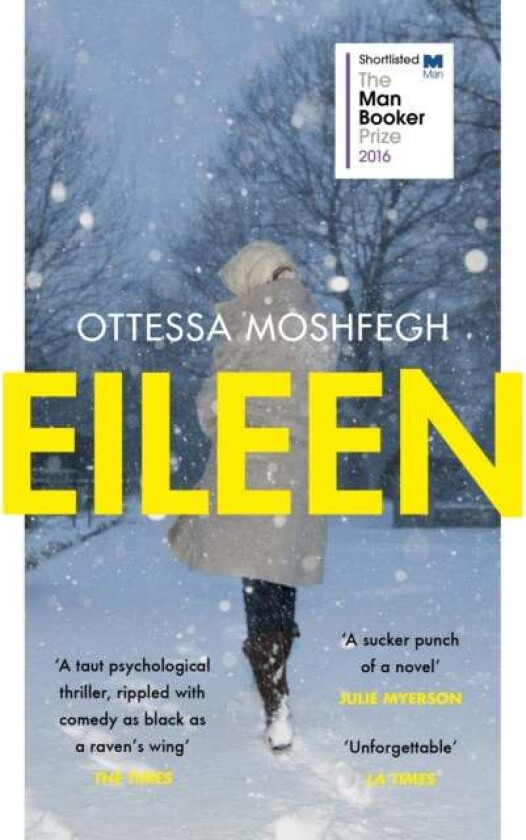 Eileen av Ottess Moshfegh