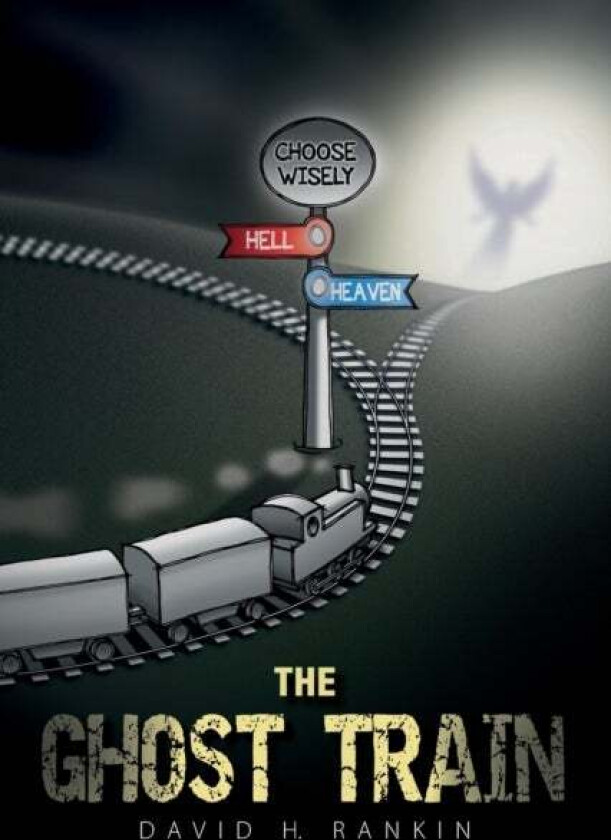 The Ghost Train av David. H. Rankin