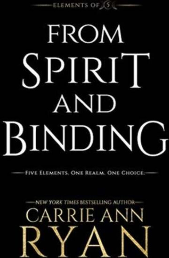 From Spirit and Binding av Carrie Ann Ryan