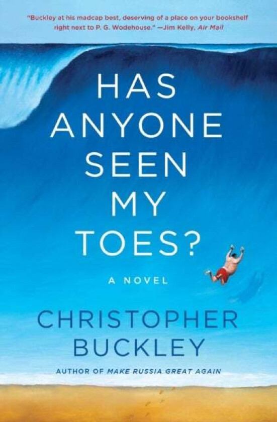 Has Anyone Seen My Toes? av Christopher Buckley
