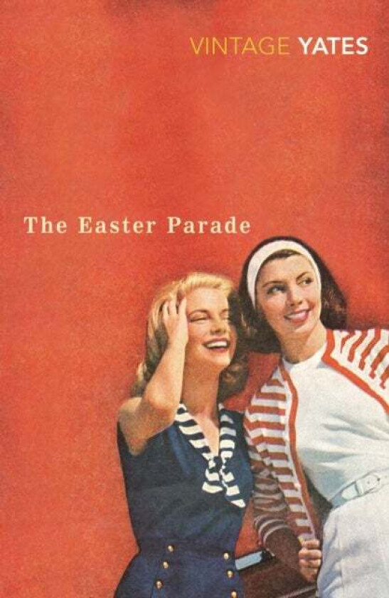 The Easter Parade av Richard Yates