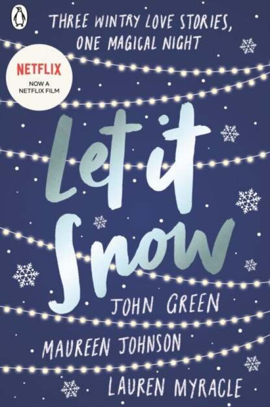 Let it snow av John Green, Maureen Johnson, Lauren Myracle